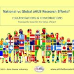 Contributors All: National vs Global aHUS Research Efforts