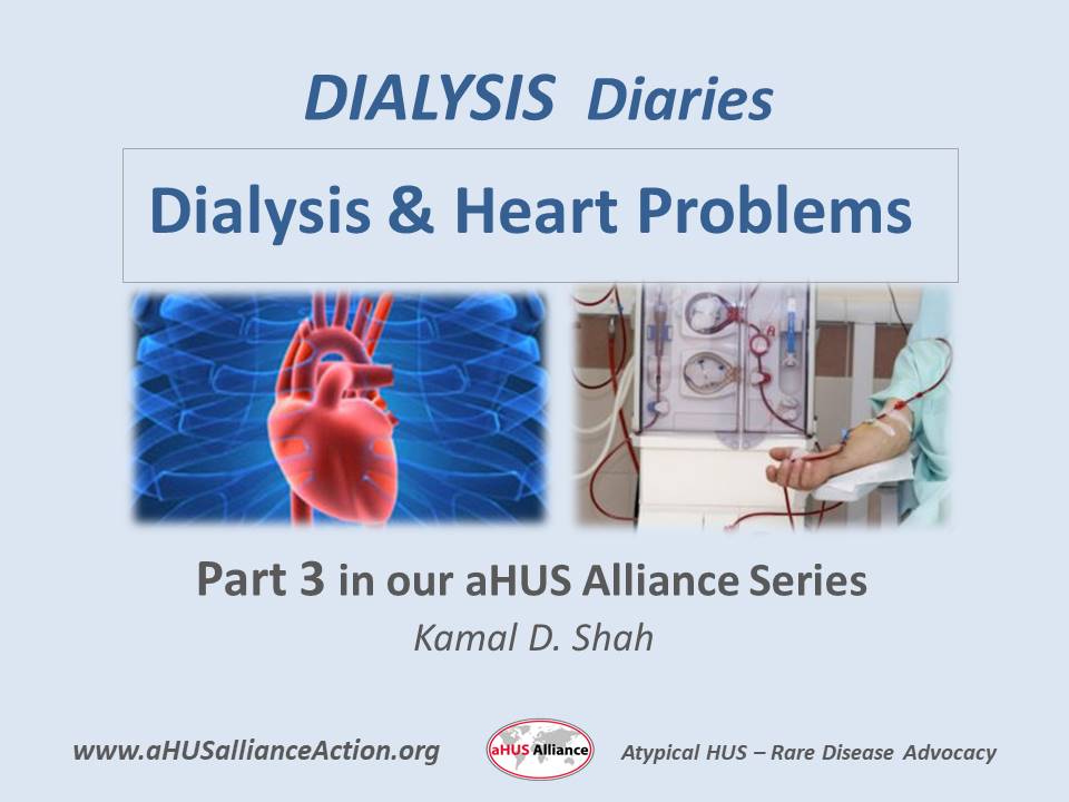 dialysis-diaries-heart-problems-ahus-alliance-action